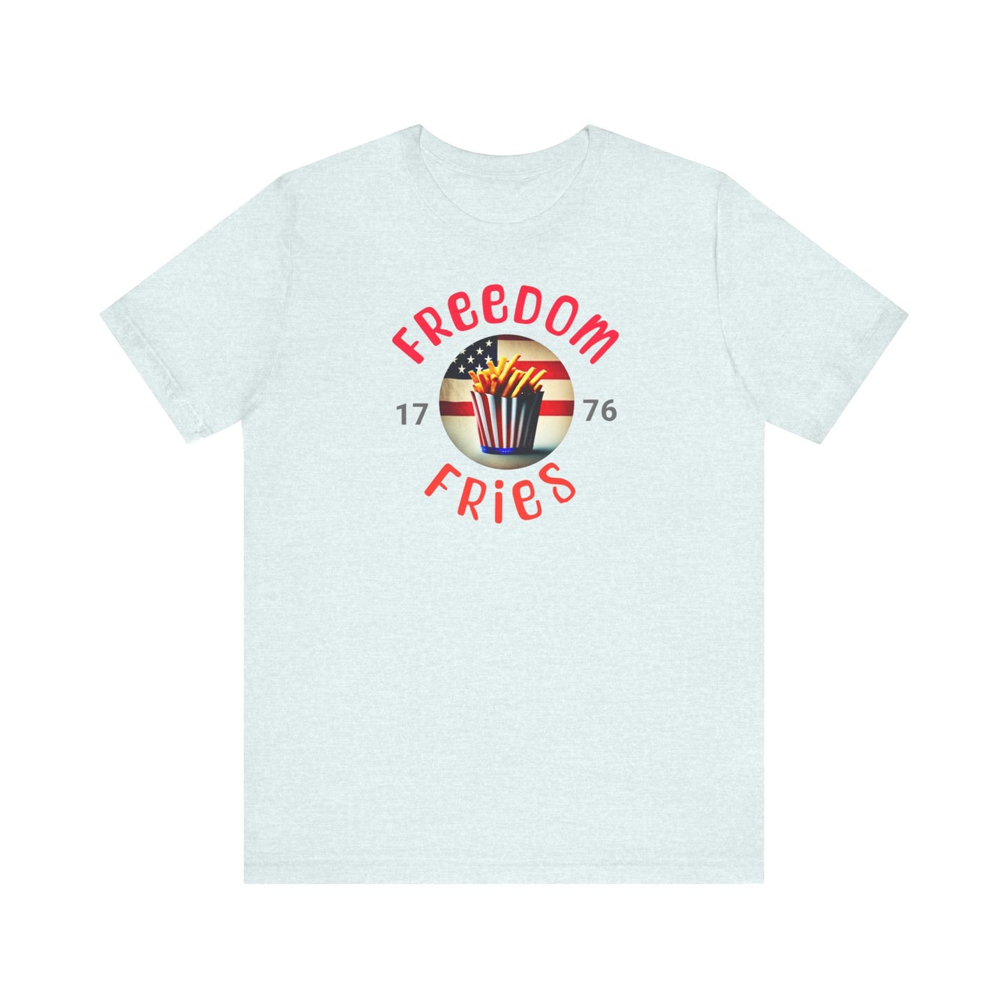 Freedom Fries 1776 Unisex Jersey Short Sleeve Tee