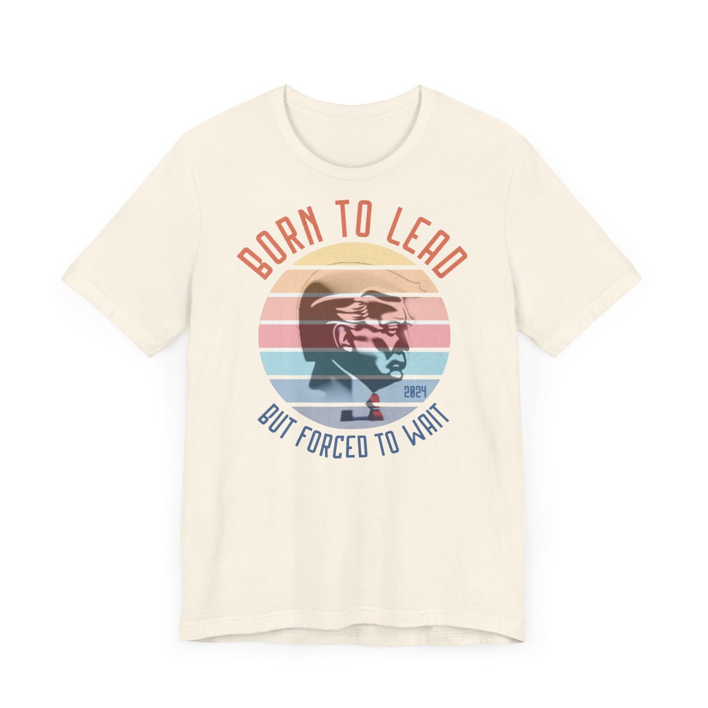 Trump Born to Lead Unisex Jersey Short Sleeve Tee